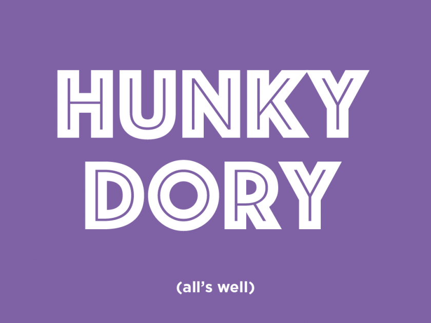 hunky dory